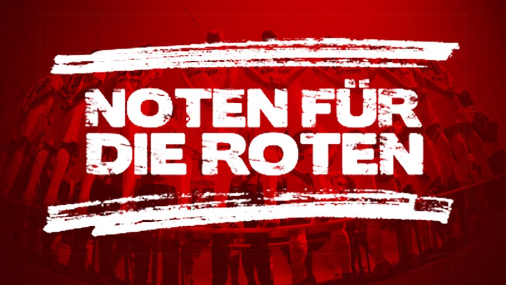 Noten für die Roten: Bewerten Sie die Leistungen der VfB-Spieler