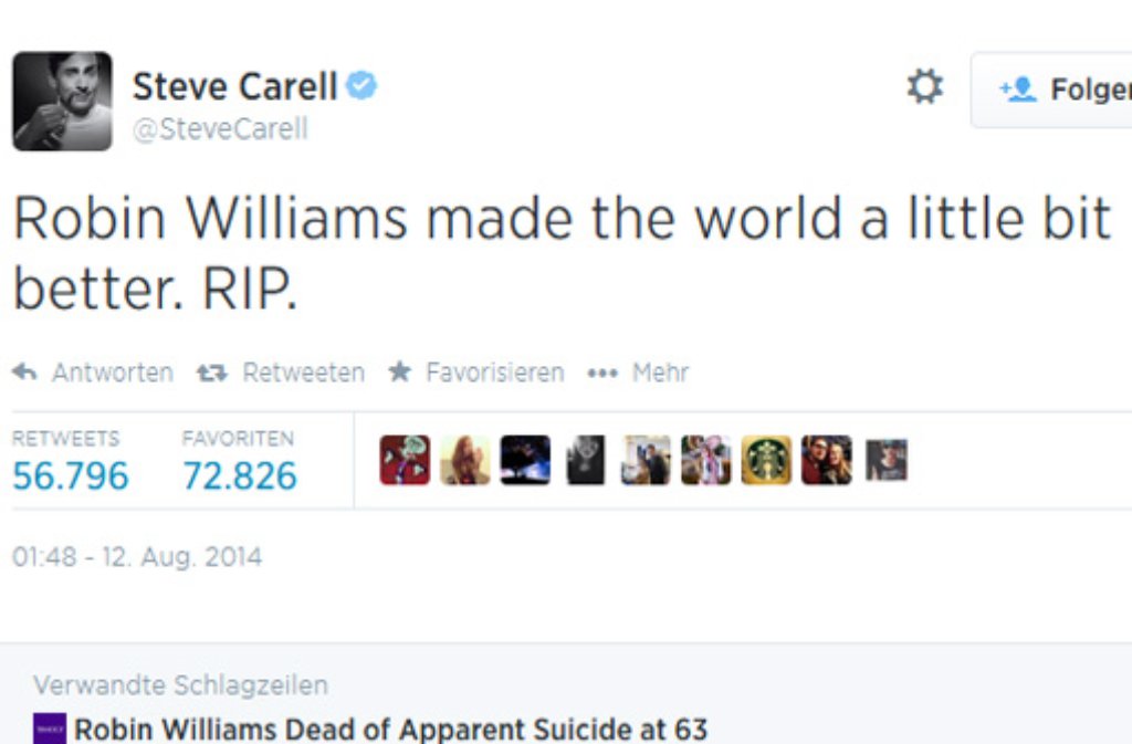 "Robin Williams hat die Welt ein kleines bisschen besser gemacht", schrieb Hollywood-Komiker Steve Carell bei Twitter.