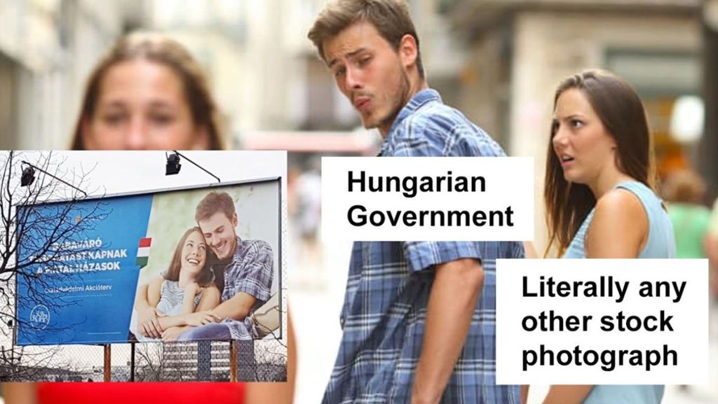 Kuriose Plakatkampagne: Ungarn wirbt mit Untreue-Meme für kinderreiche Familien