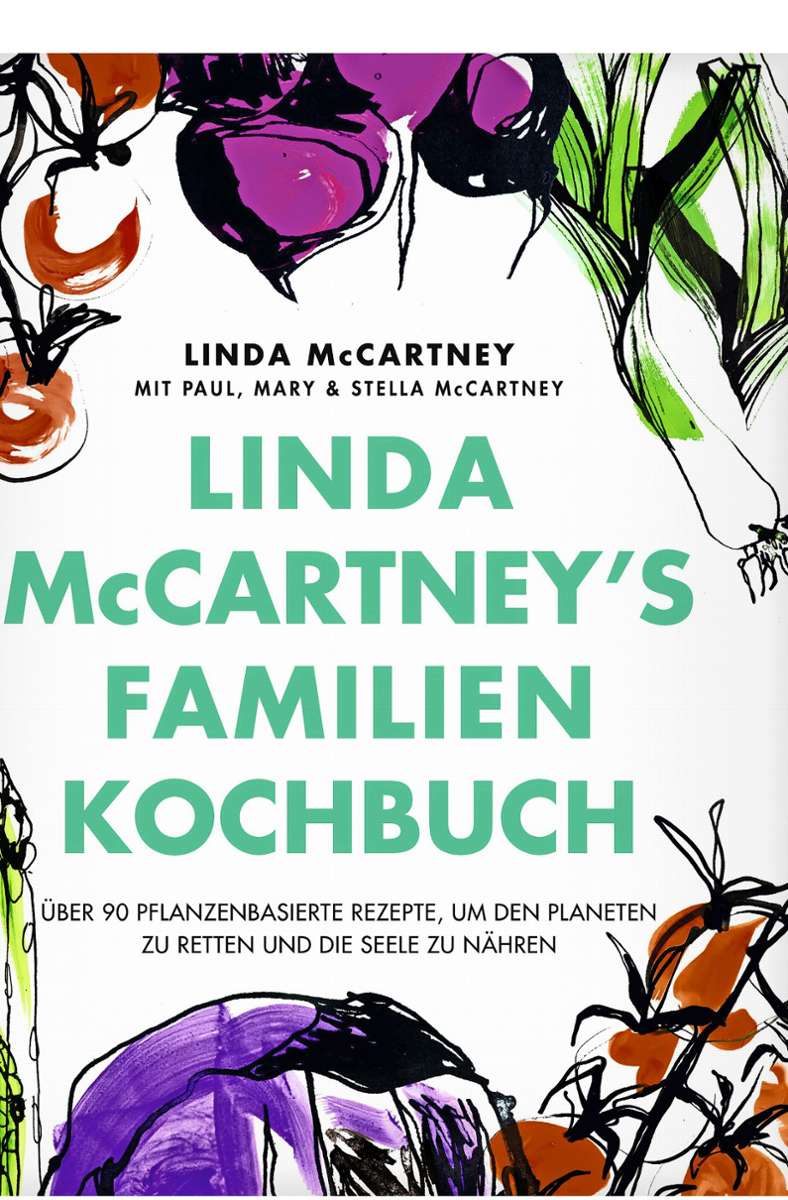 Ihre Familie hat ihre besten Rezepten in einem Buch gesammelt- „Linda McCartney’s Familienkochbuch“ (Südwest Verlag) ist jetzt erschienen.