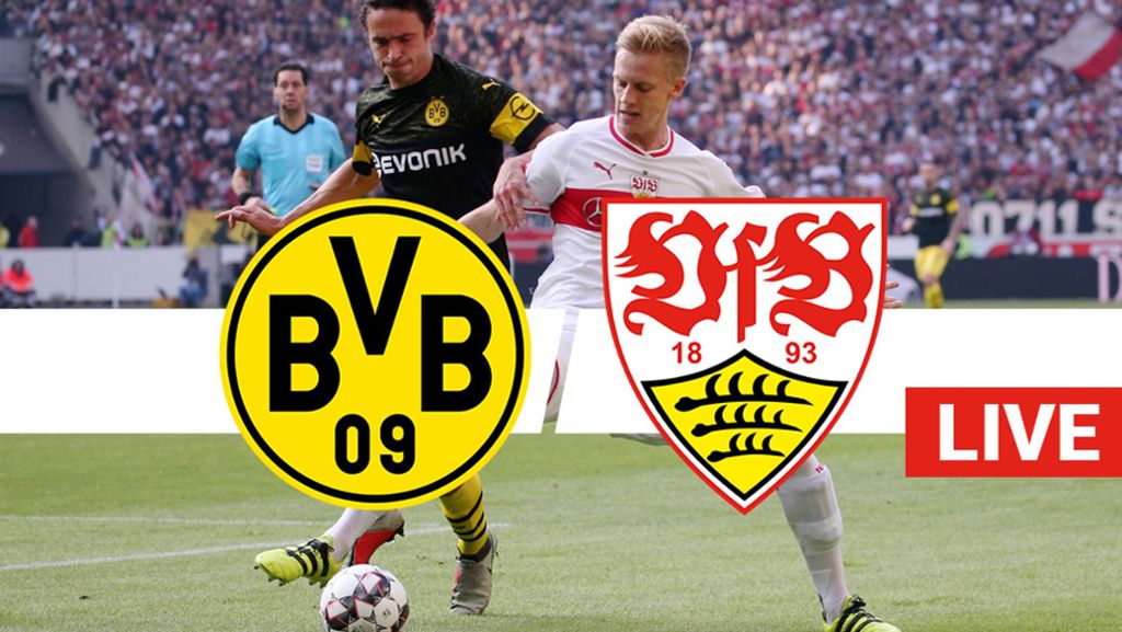 Borussia Dortmund gegen VfB Stuttgart: Liveticker: Der VfB tritt in Dortmund an
