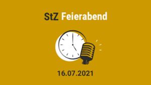 StZ Feierabend Podcast: Heftige Hochwasser in Deutschland - Auswirkungen des Klimawandels?
