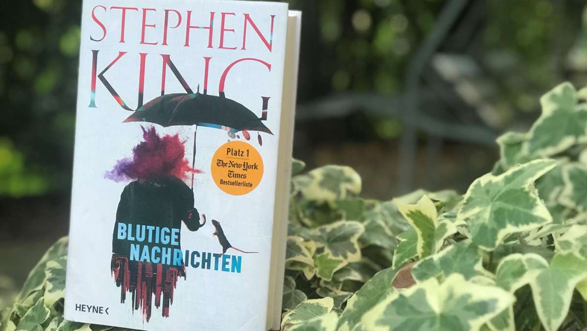 Stephen King: Blutige Nachrichten: Vier neue Novellen vom Altmeister des Horrors