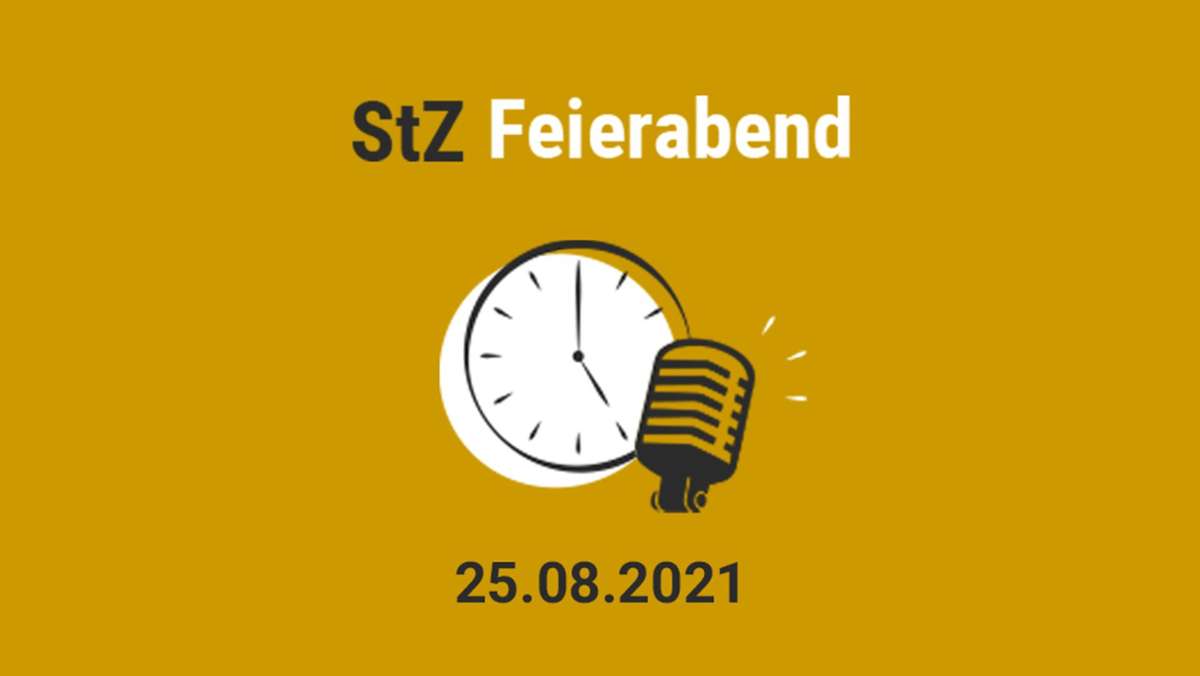 StZ Feierabend Podcast: Wahlkampf oder Sommerschlaf?