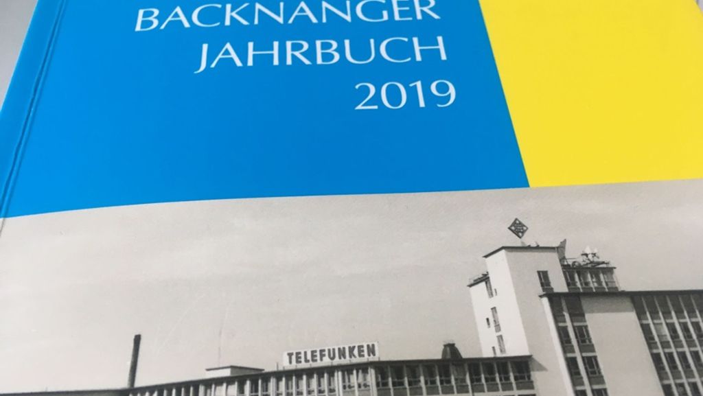 Das neue Backnanger Jahrbuch: Aufstieg aus ärmlichen Verhältnissen