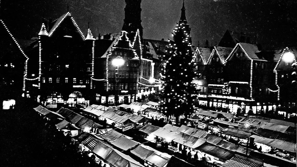 Stuttgart-Album zum Weihnachtsmarkt: Der Lichterglanz weckt  Erinnerungen an die Kindheit